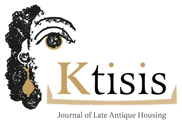 Ktisis – Journal of Late Antique Housing